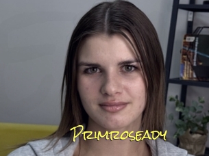 Primroseady