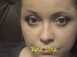 Rose_Dose