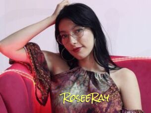 RoseeRay