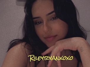 Rileyryanxoxo