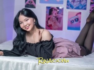 Rinacichu