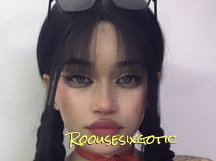 Roousesixgotic