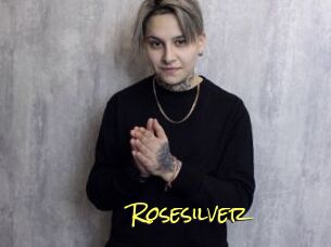 Rosesilver
