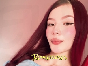 Rouseroses