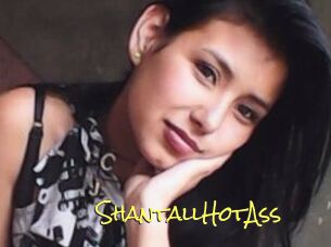 ShantallHotAss