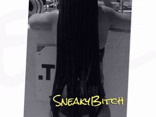 SneakyBitch