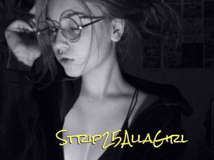 Strip25AllaGirl