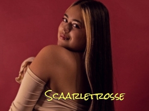 Scaarletrosse