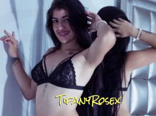 TifanyRosex