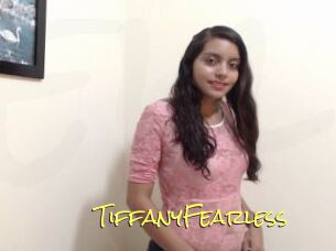 TiffanyFearless
