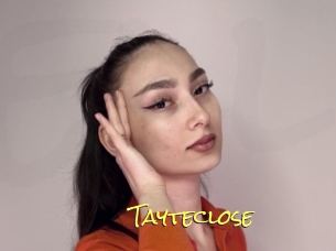 Tayteclose