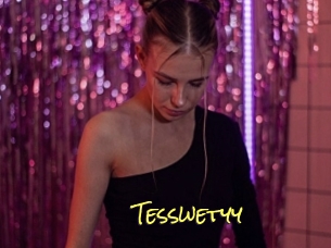 Tesswetyy