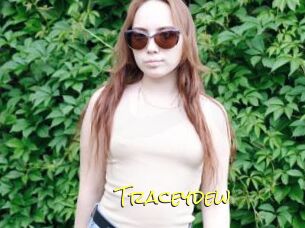 Traceydew