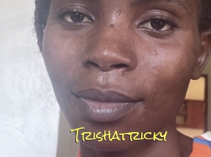 Trishatricky