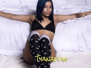 Tyanaevan
