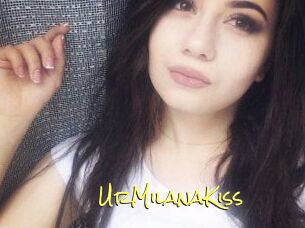 UrMilanaKiss_