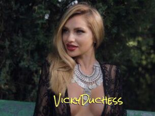 VickyDuchess