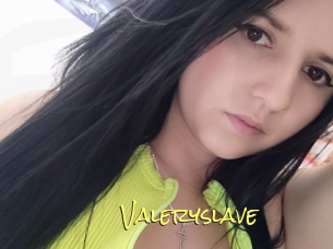 Valeryslave