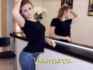 Vickitender