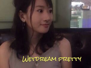 Wetdream_pretty