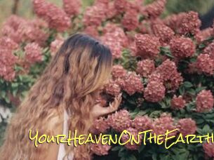 YourHeavenOnTheEarth