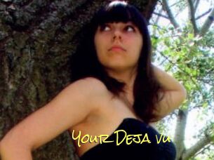 Your_Deja_vu