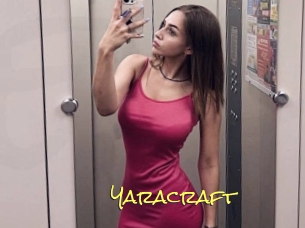 Yaracraft