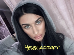 Yeseniacroft