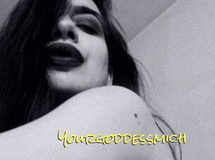 Yourgoddessmich