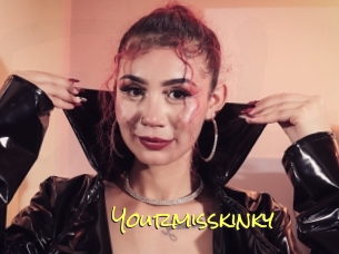 Yourmisskinky