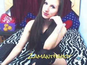 Zamanthahot