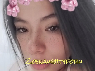 Zoenaughtyforu